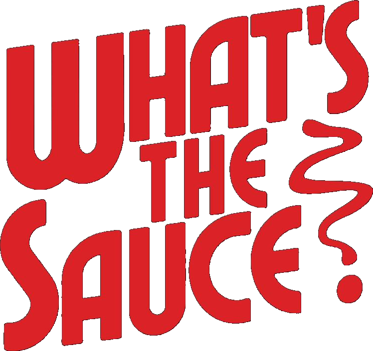 What's The Sauce?